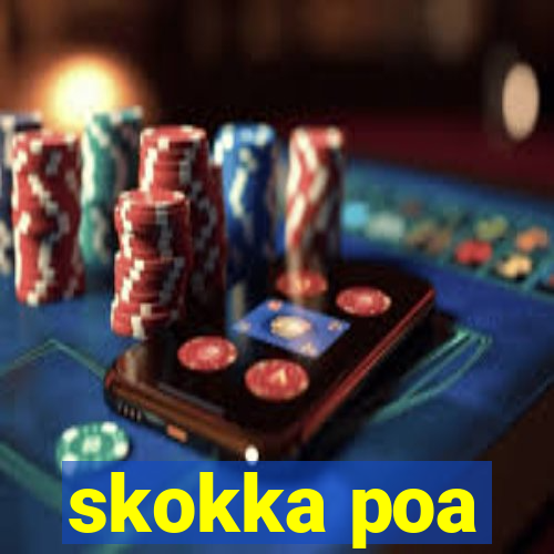 skokka poa